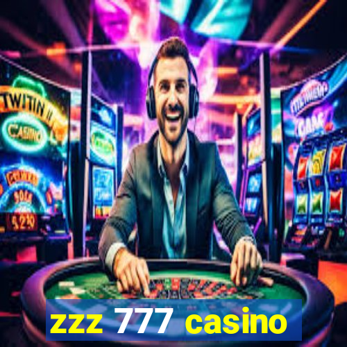 zzz 777 casino